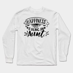 Happiness Is Being An Aunt Long Sleeve T-Shirt